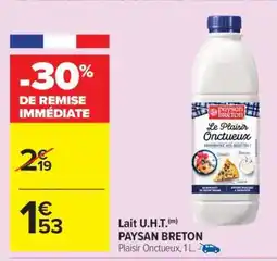 Carrefour Lait U.H.T.(m) PAYSAN BRETON offre