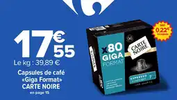 Carrefour Market CARTE NOIRE Capsules de café <<Giga Format>> offre