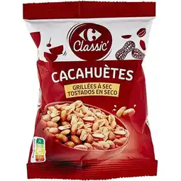 Carrefour Market CARREFOUR CLASSIC' Cacahuètes grillées à sec offre