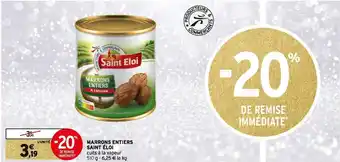 Intermarché Saint éloi marrons entiers offre