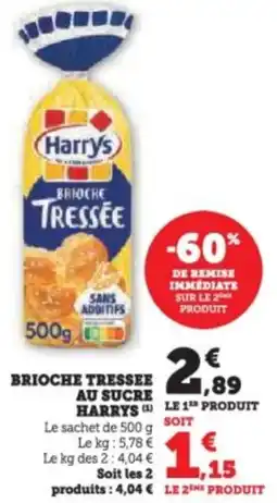 Super U Brioche tressee au sucre harrys offre