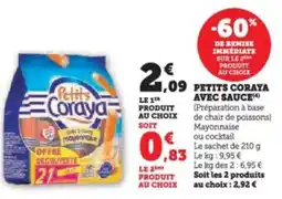 Super U Petits coraya avec sauce offre