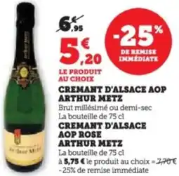 Super U Cremant d'alsace aop arthur metz, cremant d'alsace aop rose arthur metz offre