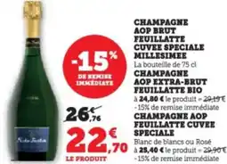 Super U Champagne aop brut feuillatte cuvee speciale millesimee offre