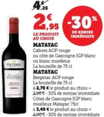 Super U Matayac offre