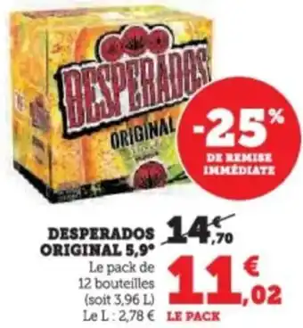 Super U Desperados original 5,9° offre