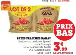 Super U Pates fraiches rana offre