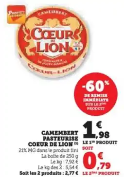 Super U Camembert pasteurise coeur de lion offre