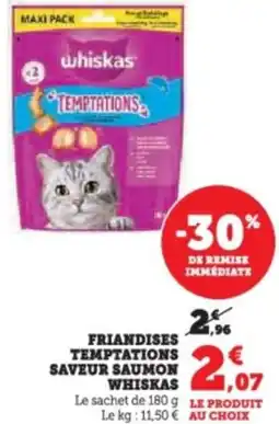 Super U Friandises temptations saveur saumon whiskas offre