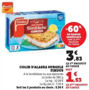 Super U Colin d'alaska surgele findus offre
