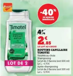 Super U Routine capillaire timotei offre