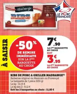 Super U Ribs de porc a griller madrang offre