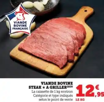 Super U Viande bovine steak a griller offre
