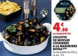 Super U Cocotte de moules cuisinees a la mariniere royal offre