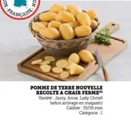 Super U Pomme de terre nouvelle recolte a chair ferme offre