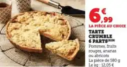 Super U Tarte crumble 6 parts offre