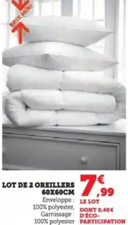 Super U Lot de 2 oreillers offre