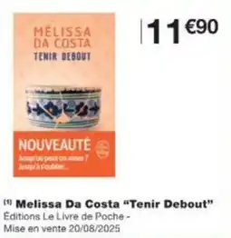 Monop' Melissa Da Costa "Tenir Debout" offre