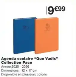 Monop' Agenda scolaire "Quo Vadis" Collection Paco offre