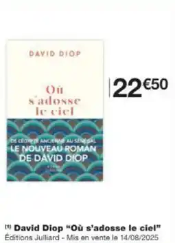 Monop' David Diop Où s'adosse le ciel offre