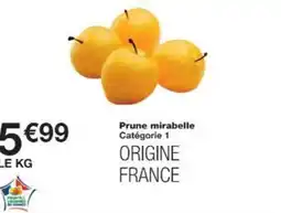 Monop' Prune mirabelle offre