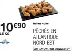 Monop' Bulots cuits offre