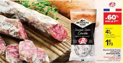 Carrefour Market Saucisse Sèche Courbe Label Rouge MONTAGNE NOIRE offre
