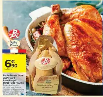 Carrefour Market Poulet fermier jaune du Périgord Label Rouge REFLETS DE FRANCE offre