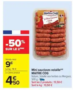 Carrefour Market Mini saucisses volaille MAITRE COQ offre