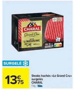 Carrefour Market Steaks hachés Le Grand Cru surgelés CHARAL offre