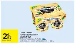 Carrefour Market Crème Dessert Offre Gourmande MAMIE NOVA offre