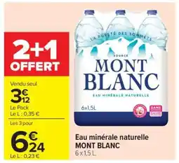Carrefour Market Eau Minérale Naturelle Mont Blanc offre