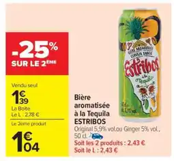 Carrefour Market Bière aromatisée à la Tequila ESTRIBOS offre