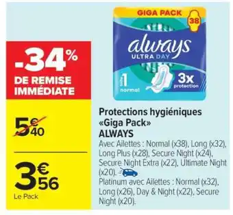 Carrefour Market Protections hygiéniques Giga Pack ALWAYS offre