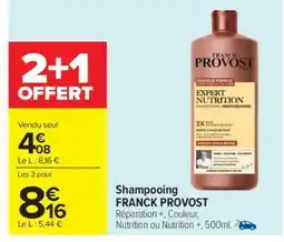 Carrefour Market Shampooing Franck Provost offre
