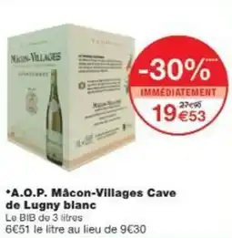 Monop' A.O.P. Mâcon-Villages Cave de Lugny blanc offre