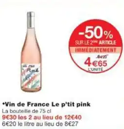 Monop' Vin de France Le p'tit pink offre