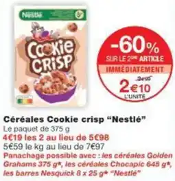 Monop' Céréales Cookie crisp Nestlé offre