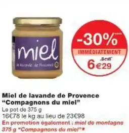 Monop' Miel de lavande de Provence Compagnons du miel offre
