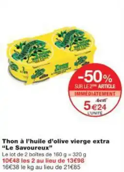 Monop' Thon à l'huile d'olive vierge extra Le Savoureux offre