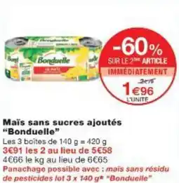Monop' Maïs sans sucres ajoutés Bonduelle offre