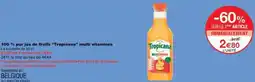 Monop' 100% pur jus de fruits Tropicana multi vitamines offre