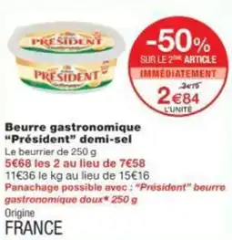 Monop' Beurre gastronomique Président demi-sel offre