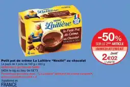 Monop' Petit pot de crème La Laitière Nestlé au chocolat offre