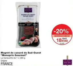 Monop' Magret de canard du Sud-Ouest Monoprix Gourmet offre