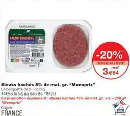 Monop' Steaks hachés 5% de mat. gr. Monoprix offre