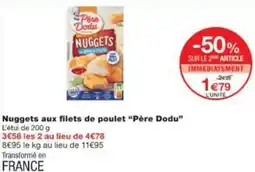 Monop' Nuggets aux filets de poulet Père Dodu offre