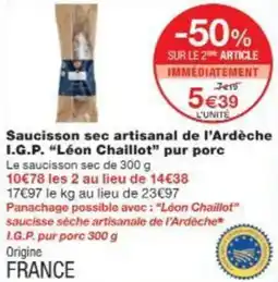 Monop' Saucisson sec artisanal de l'Ardèche I.G.P. Léon Chaillot pur porc offre