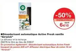 Monop' Désodorisant automatique Active Fresh vanille Airwick offre