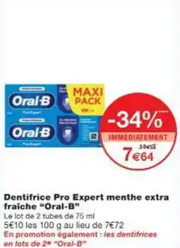 Monop' Dentifrice Pro Expert menthe extra fraîche Oral-B offre